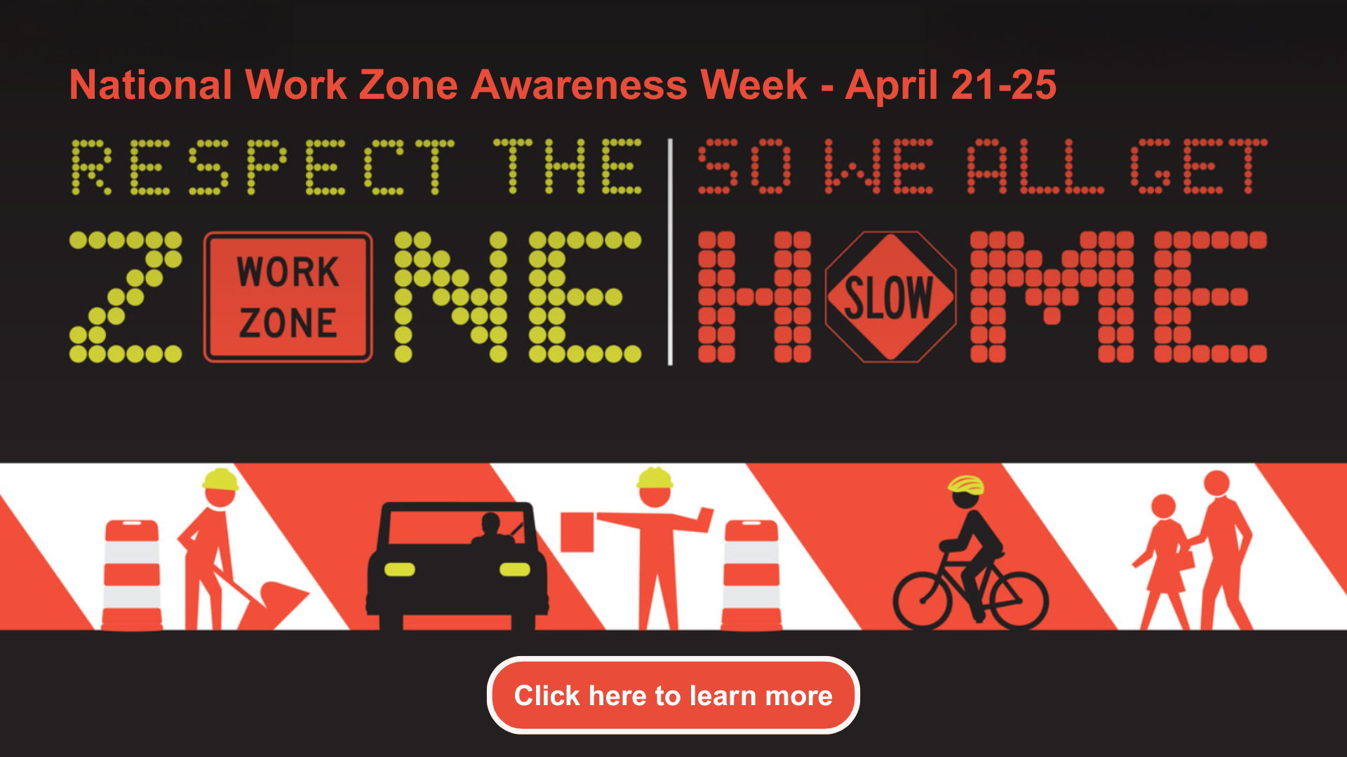 Work Zone Awareness Week